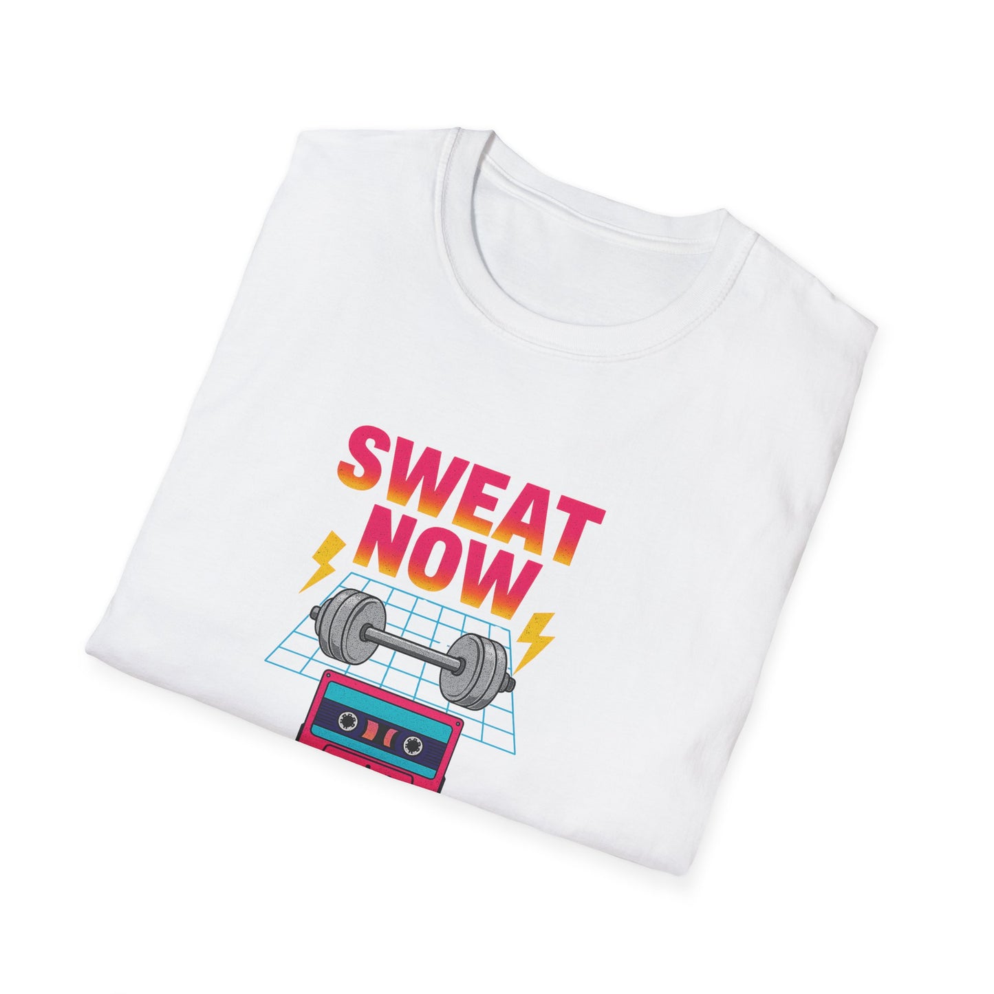 Sweat Now Shine Later T-Shirt
