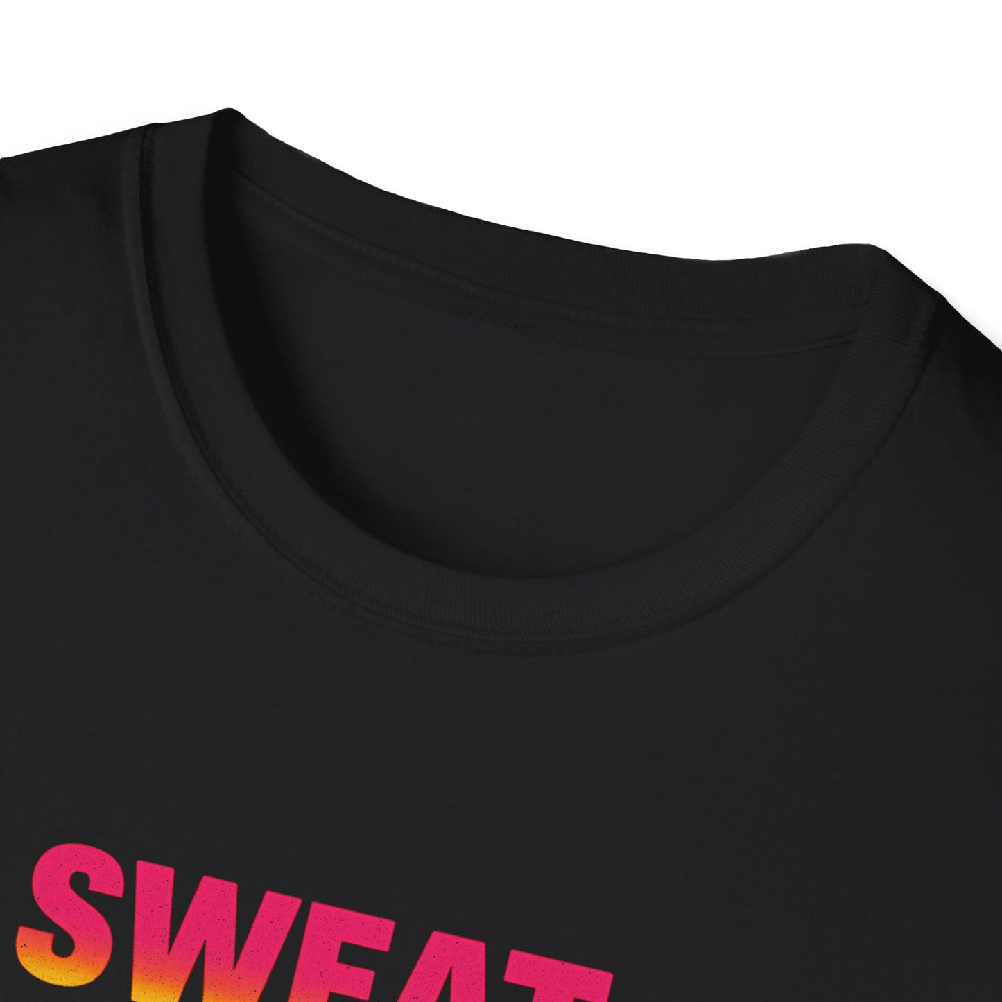 Sweat Now Shine Later T-Shirt