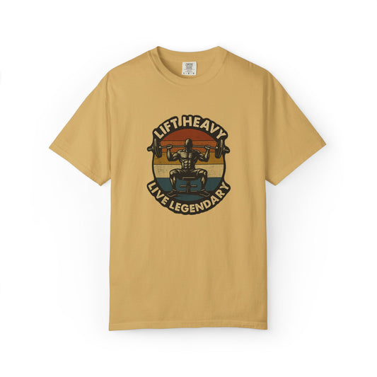 Lift Heavy Live Legendary T-shirt